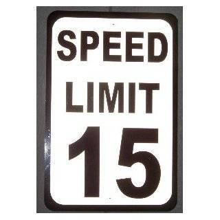  Highway Sign   Speed Limit 15 MPH Patio, Lawn & Garden