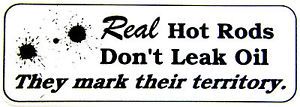 Real Hot Rods Dont Leak Oil Vintage Hot Rat Rod Drag Racing Decal Sticker