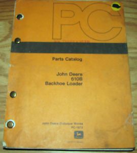 John Deere 610B Backhoe Loader Parts Catalog JD Manual