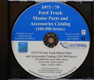 1973 79 Ford Truck Master Parts Catalog F100 F500 on CD F150 F250 F350