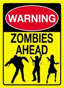 Warning Zombies Ahead Tin Sign Funny Sign Dorm Room Sign