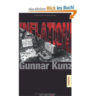 Inflation Kriminalroman aus dem Berlin der Weimarer Zeit Gunnar Kunz Bücher