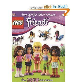 LEGO� Friends Das gro�e Stickerbuch �ber 1000 tolle Sticker Dorling Kindersley Verlag Bücher