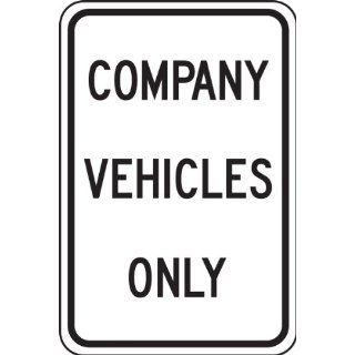 Accuform Signs FRP247RA Engineer Grade Reflective Aluminum Designated Parking Sign, Legend "COMPANY VEHICLES ONLY", 12" Width x 18" Length x 0.080" Thickness, Black on White