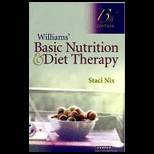 Williams Basic Nutrition and Diet Therapy   With CD
