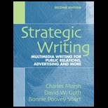 Strategic Writing Multimedia Writing for Public Relations, Advertising and More