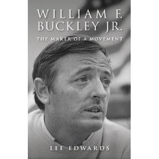 William F. Buckley Jr. (Christian Encounters Series) Jeremy Lott 